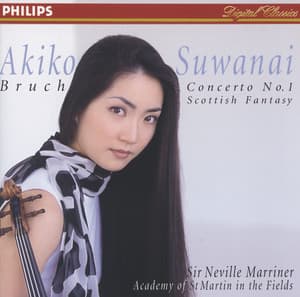 Bruch: Violin Concerto No.1; Scottish Fantasia - Max Bruch