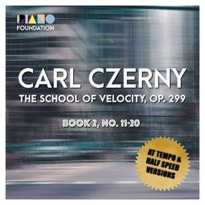 Carl Czerny, The School of Velocity, Op. 299 Book 2 - Carl Czerny