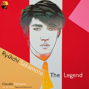 Ryūichi Sakamoto: The Legend - Ryuichi Sakamoto