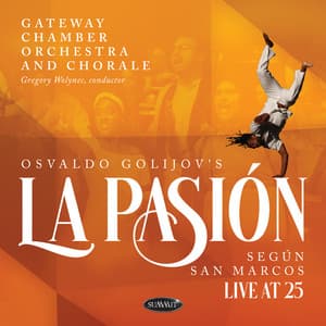 La Pasión según San Marcos - Osvaldo Golijov