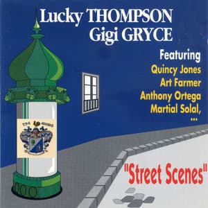 Street Scenes - Lucky Thompson