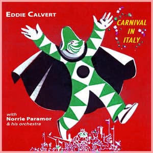 Carnival in Italy - Eddie Calvert