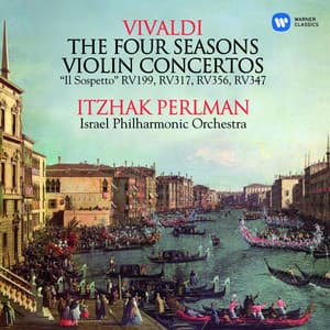 Vivaldi: The Four Seasons & Violin Concertos - Antonio Vivaldi