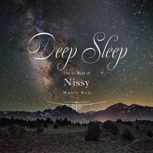 ぐっすり眠れるオルゴール Nissy BEST20 - Healing Energy