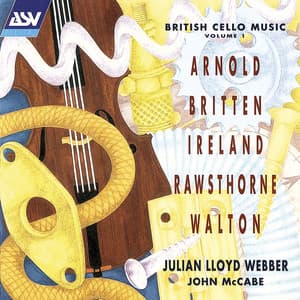 British Cello Music Vol. 1 - Julian Lloyd Webber