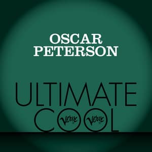 Oscar Peterson: Verve Ultimate Cool - Oscar Peterson