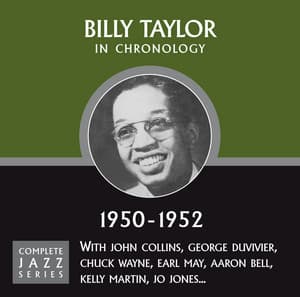 Complete Jazz Series 1950 - 1952 - Billy Taylor