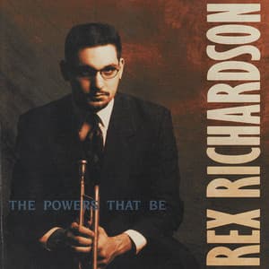 The Powers That Be - Rex Richardson