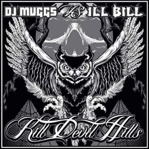 Kill Devil Hills - ILL BILL