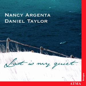 Lost Is My Quiet: English Music in Purcell's Time - Nancy Argenta