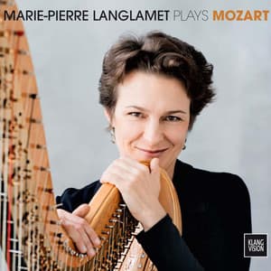 Marie-Pierre Langlamet Plays Mozart - Marie-Pierre Langlamet