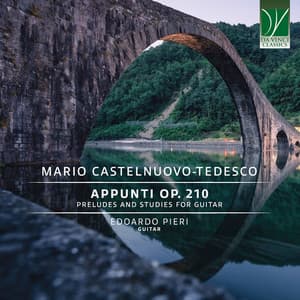 Mario Castelnuovo-Tedesco: Appunti, Op. 210 - Mario Castelnuovo-Tedesco