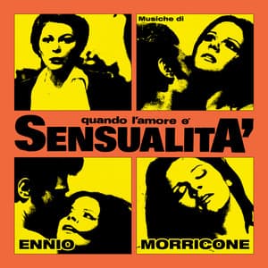 Quando l'amore è sensualità - Ennio Morricone