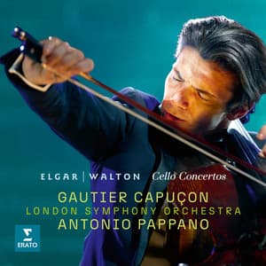Elgar & Walton: Cello Concertos - Gautier Capuçon