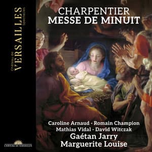 Charpentier: Messe de Minuit - Marc-Antoine Charpentier
