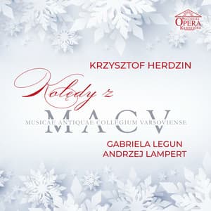 Kolędy z MACV - Musicae Antiquae Collegium Varsoviense
