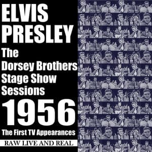 The Dorsey Brothers Stage Show Sessions 1956 - Elvis Presley