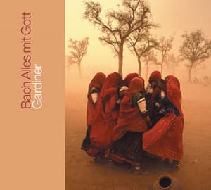 J.S. Bach: Alles mit Gott und nichts ohn' ihn, BWV 1127 & Other Cantata Selections - Johann Sebastian Bach