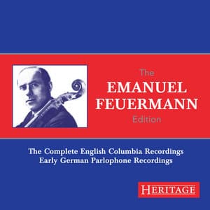 The Emanuel Feuermann Edition - Emanuel Feuermann