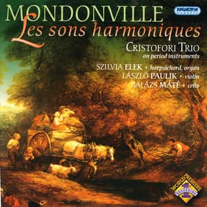Mondonville: Les Sons Harmoniques, Op. 4 - Jean-Joseph Cassanéa De Mondonville