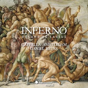 Lassus: Inferno - Orlande de Lassus