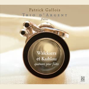 Walckiers & Kuhlau: Quatuors pour flûtes - Patrick Gallois