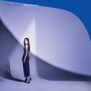 Time River - Miho Hazama