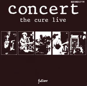 Concert - The Cure Live - The Cure