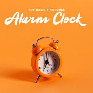 Top Basic Ringtones: Alarm Clock - Zoe Bells