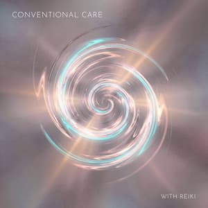 Conventional Care with Reiki - Reiki Tribe