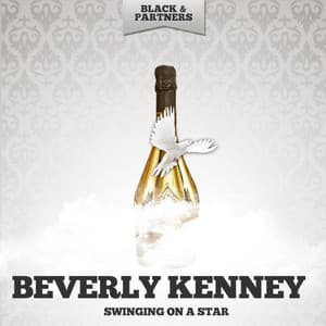 Swinging On a Star - Beverly Kenney