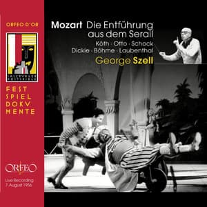Mozart: Die Entführung aus dem Serail, K. 384 - Wolfgang Amadeus Mozart