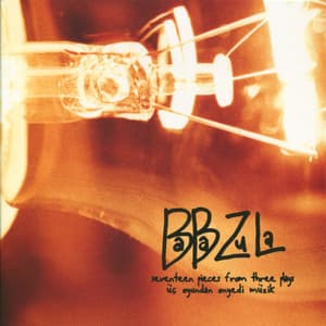 Üç Oyundan Onyedi Müzik - Baba Zula