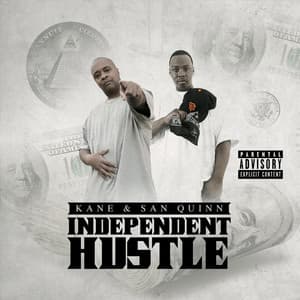 Independent Hustle - Kane