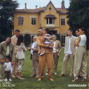 NOI, LORO, GLI ALTRI - Marracash