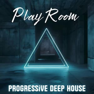Play Room: Progressive Deep House Music, Sunset Trance Vibes - Siesta Electronic Chillout Collection