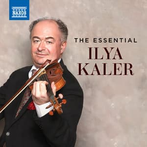 The Essential Ilya Kaler - Ilya Kaler