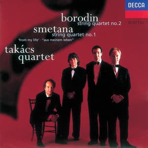 Borodin/Smetana: String Quartet No.2/String Quartet No.1 "From My Life" - Takács Quartet