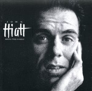 Bring The Family - John Hiatt