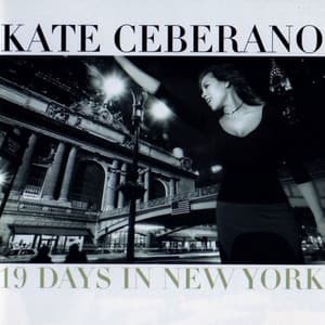 19 Days in New York - Kate Ceberano