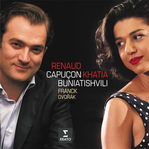 Franck: Violin Sonata, FWV 8 - Dvořák: Romantic Pieces, Op. 75 - Khatia Buniatishvili