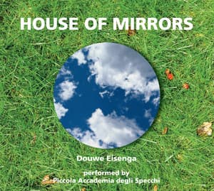 House of Mirrors - Douwe Eisenga