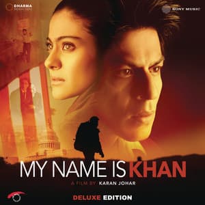 My Name Is Khan - Shankar-Ehsaan-Loy