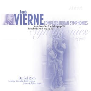 Vierne: Complete Organ Symphonies Vol. 2 - Louis Vierne
