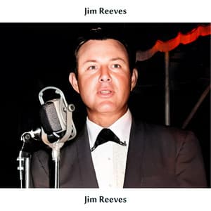 Jim Reeves - Jim Reeves