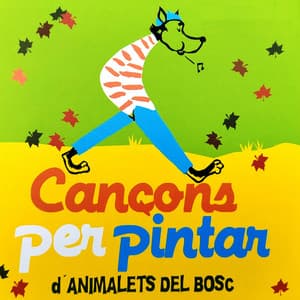 Cançons per pintar d'animalets del bosc - Bellaterra Música Ed.