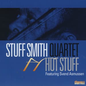 Hot Stuff - Stuff Smith Quartet