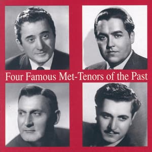 Four Famous Met - Tenors Of The Past - Jussi Björling