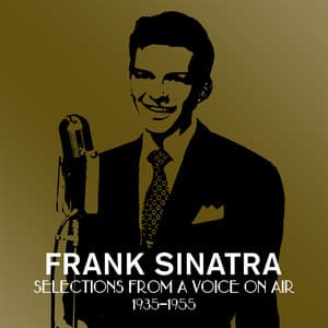 Selections From A Voice On Air - Frank Sinatra