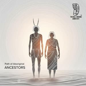Path of Aboriginal Ancestors - Tribal Drums Ambient